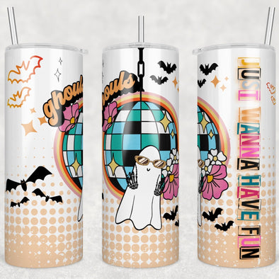 Ghouls Just Wanna Have Fun - 20 oz Skinny Tumbler Sublimation Transfers