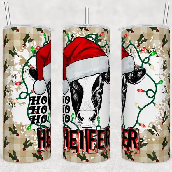 Ho Ho Ho Heifer - 20 oz Skinny Tumbler Sublimation Transfers