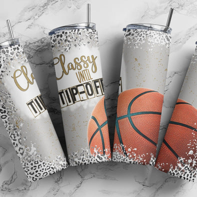 Classy Until Tip-off - 20 oz Skinny Tumbler Sublimation Transfers