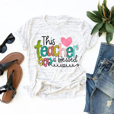 This Teacher Is Blessed - Sublimation Transfer