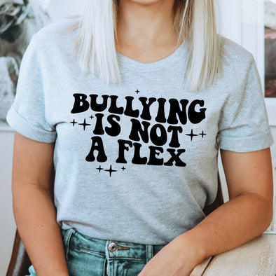 R5 Bullying is Not A Flex  -  Screen Print Transfer