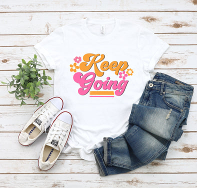 Keep Going - Sublimation Transfer