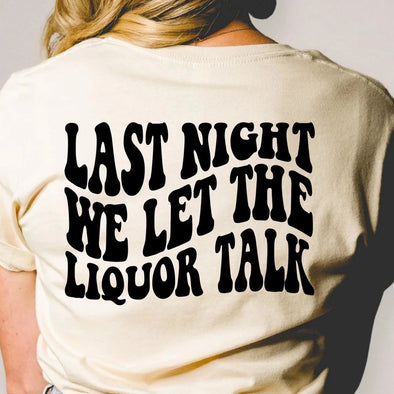 Last Night - DTF Transfer