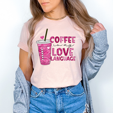 Coffee Is My Love Language -  DTF