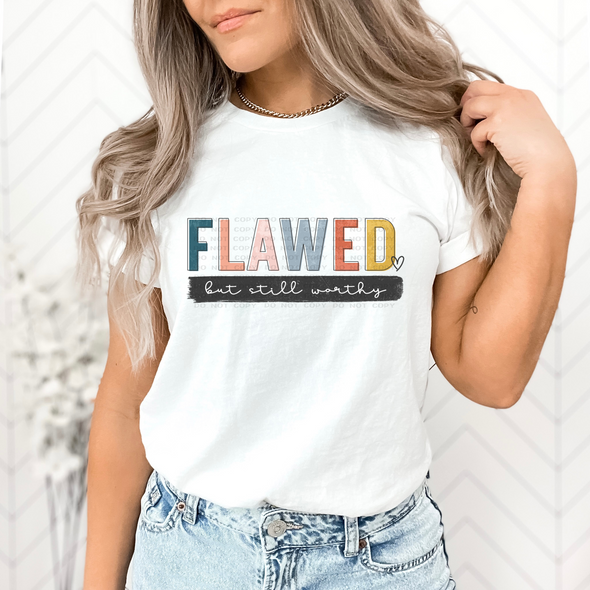 Flawed But Still Worthy -  DTF