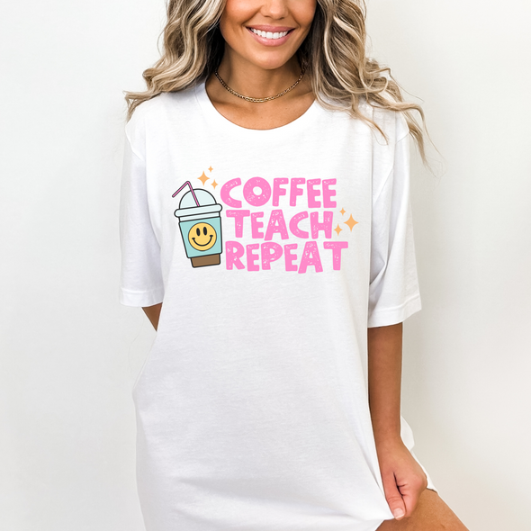 Coffee Teach Repeat - DTF Transfer