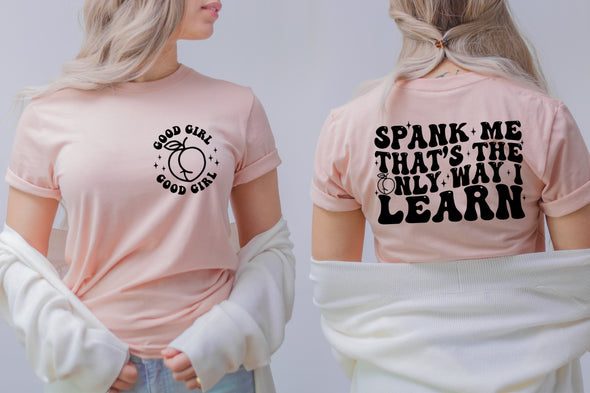 Spank Me -  Screen Print Transfer