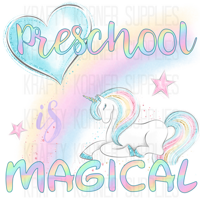 Preschool Is Magical - Digital Download