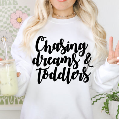 Chasing Dreams And Toddlers, DTF, Heat Transfer, Ready To Press