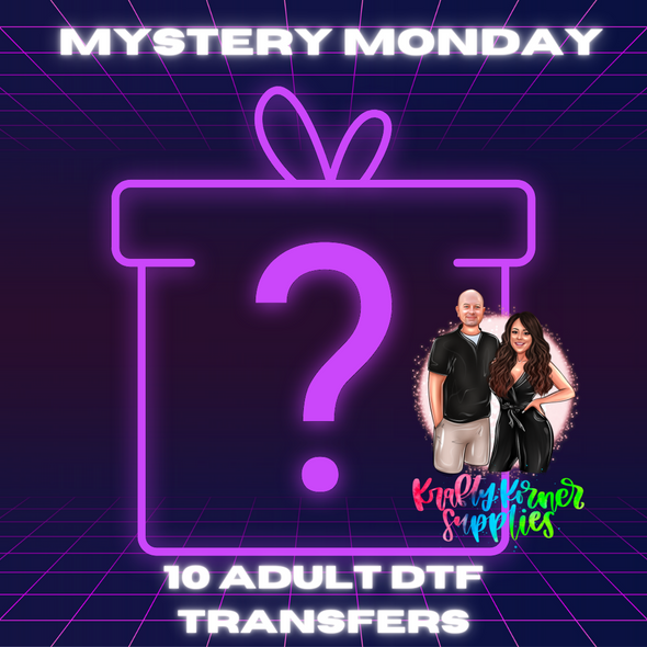 MYSTERY MONDAY - 10 Mystery Adult DTF Transfers