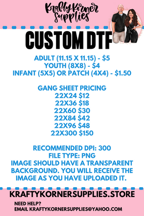 CUSTOM DTF