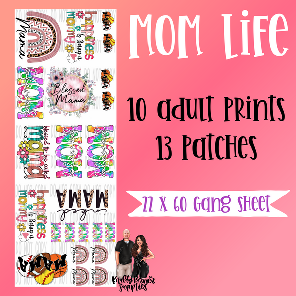 MOM LIFE GANG SHEET - DTF Transfer