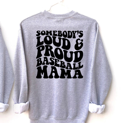 B15 Loud & Proud Baseball Mama -  Screen Print Transfer