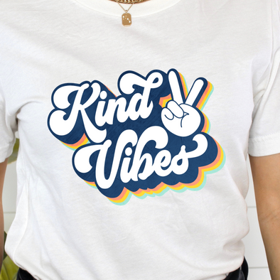 Kind Vibes Only - DTF