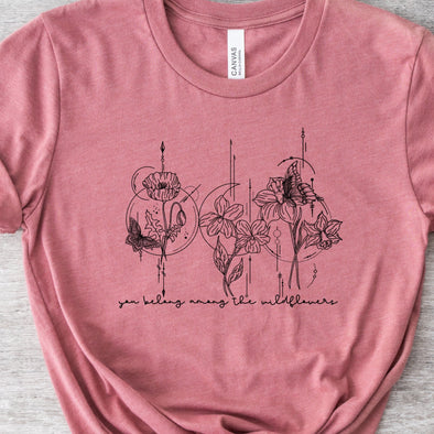 You Belong Among the Wildflowers -  Screen Print Transfer