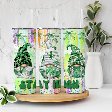 Stay High - 20oz Stainless Steel Skinny Tumbler (COMPLETED ITEM)