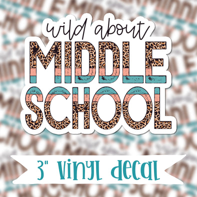 V12 Wild About Middle School - Vinyl Sticker Decal