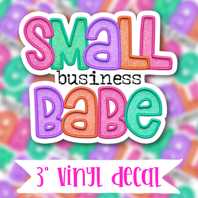 V122 Small Business Babe - Vinyl Sticker Decal