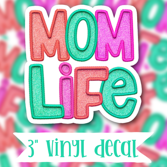 V124 Mom Life - Vinyl Sticker Decal