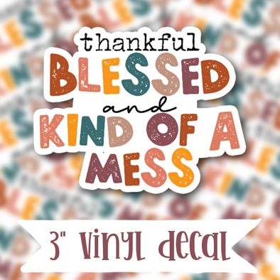 V125 Thankful Blessed - Vinyl Sticker Decal