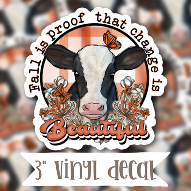V139 Fall Is Proof Cow - Vinyl Sticker Decal