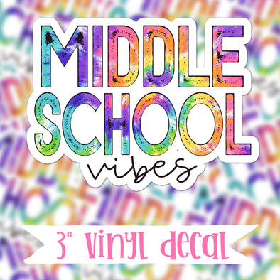 V14 Middle School Vibes - Vinyl Sticker Decal