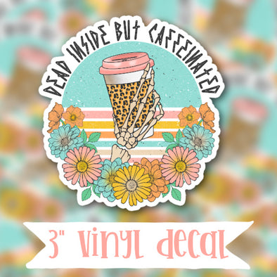 V144 Dead Inside - Vinyl Sticker Decal