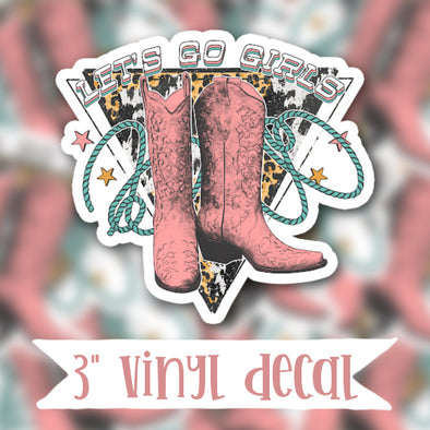 V146 Let's Go Girls  - Vinyl Sticker Decal