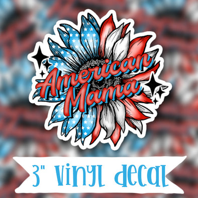 V148 American Mama  - Vinyl Sticker Decal