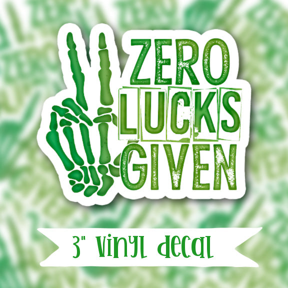 V150 Zero Lucks - Vinyl Sticker Decal