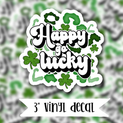 V155 Happy Go Lucky - Vinyl Sticker Decal
