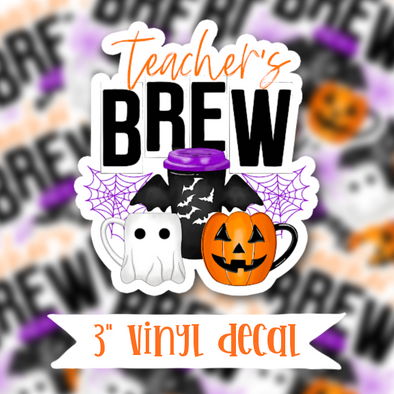 V158 TEACHER'S BREW COFFEE HALLOWEEN - Vinyl Sticker Decal