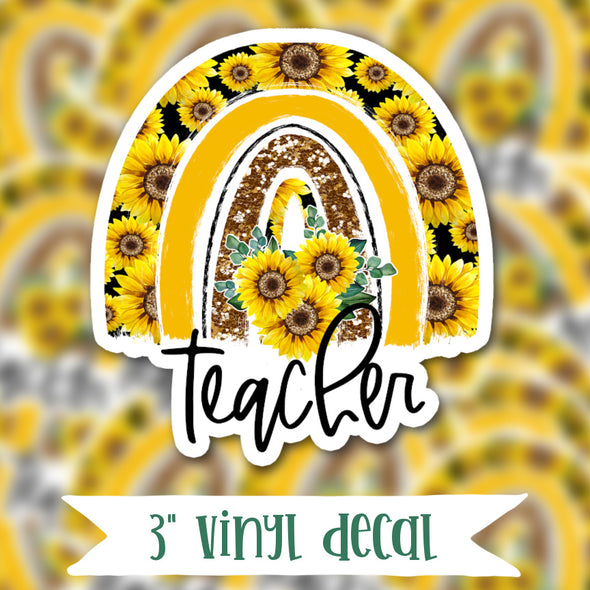 V165 Teacher Sunflower Rainbow - Vinyl Sticker Decal
