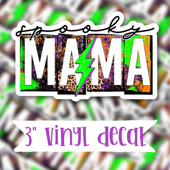 V168  SPOOKY MAMA HALLOWEEN - Vinyl Sticker Decal