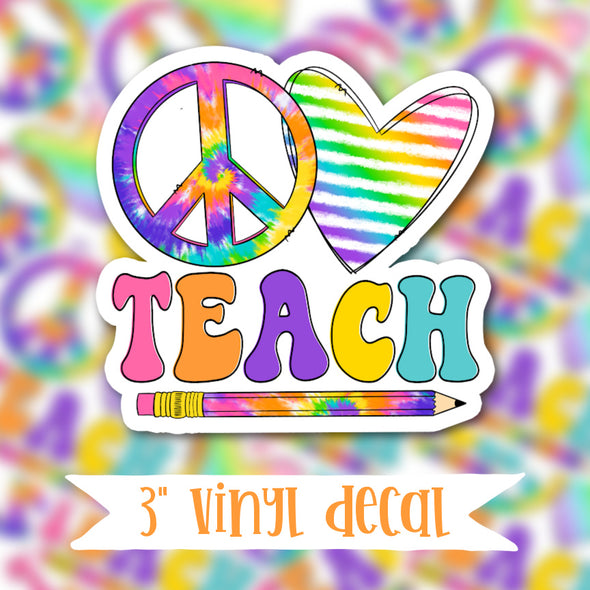 V170 Peace Love Teach - Vinyl Sticker Decal