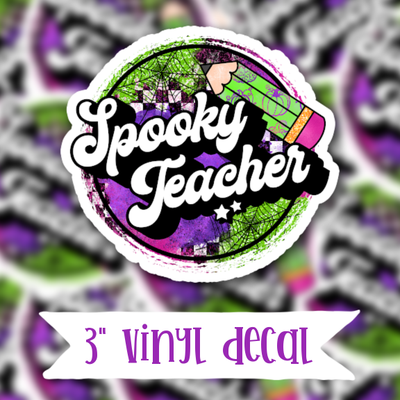 V175 Spooky Teacher - Vinyl Sticker Decal