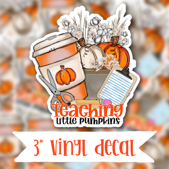 V183 Teaching Little Pumpkins  - Vinyl Sticker Decal