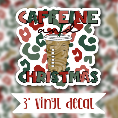 V19 Caffeine and Christmas - Vinyl Sticker Decal