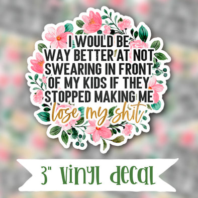 V50 Way Better - Vinyl Sticker Decal