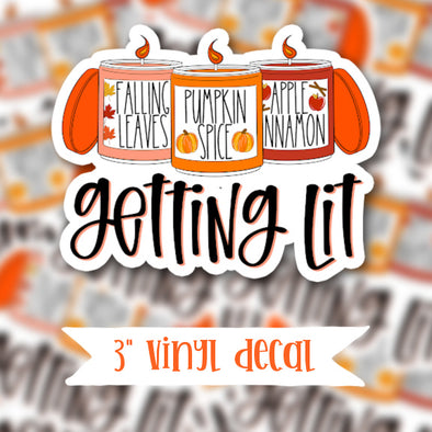V52 Getting Lit - Vinyl Sticker Decal