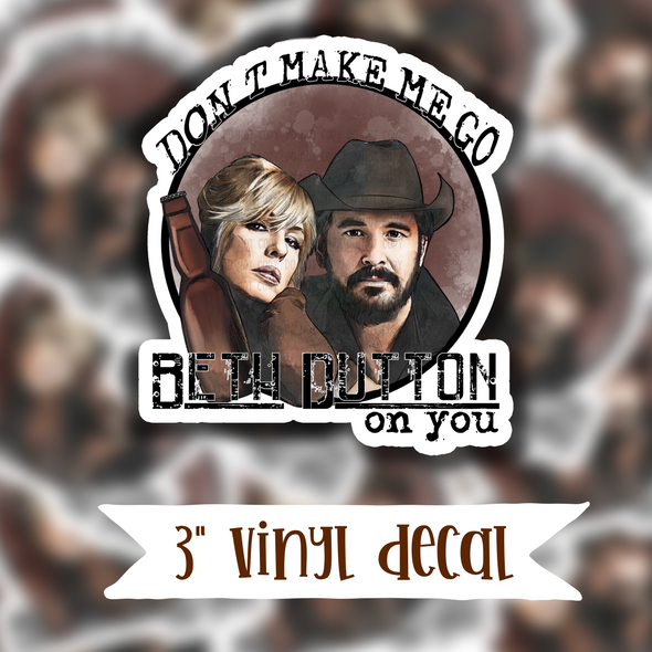 V61 Don't Make Me - Vinyl Sticker Decal
