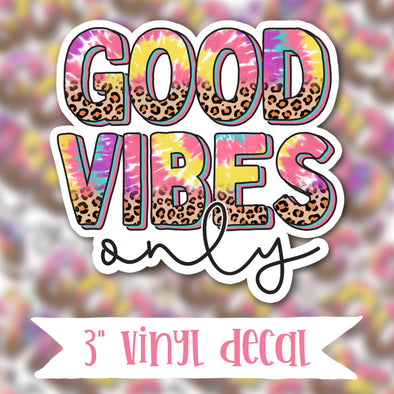 V62 Good Vibes Only - Vinyl Sticker Decal