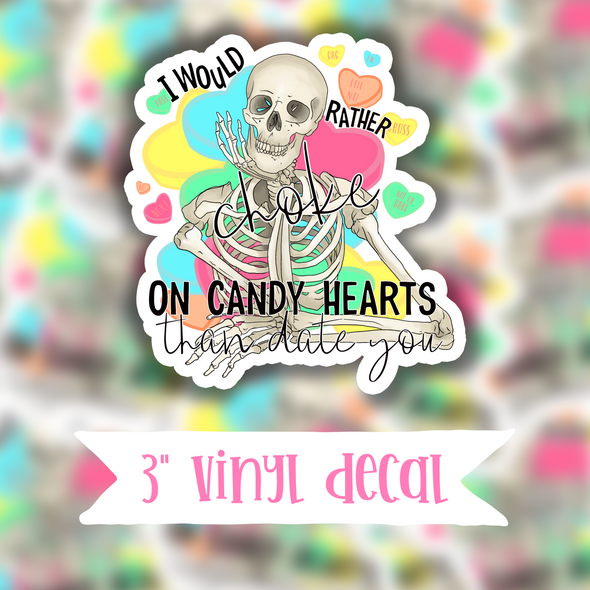 V62 I Would Rather Choke - Vinyl Sticker Decal