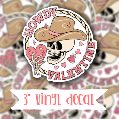 V66 Howdy Valentine - Vinyl Sticker Decal