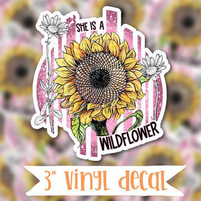 V76 She Is A Wildflower - Vinyl Sticker Decal