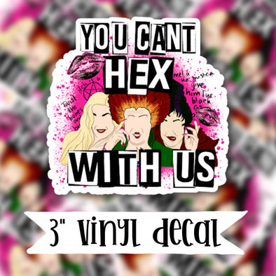 V83 You Can't Hex With Us - Vinyl Sticker Decal