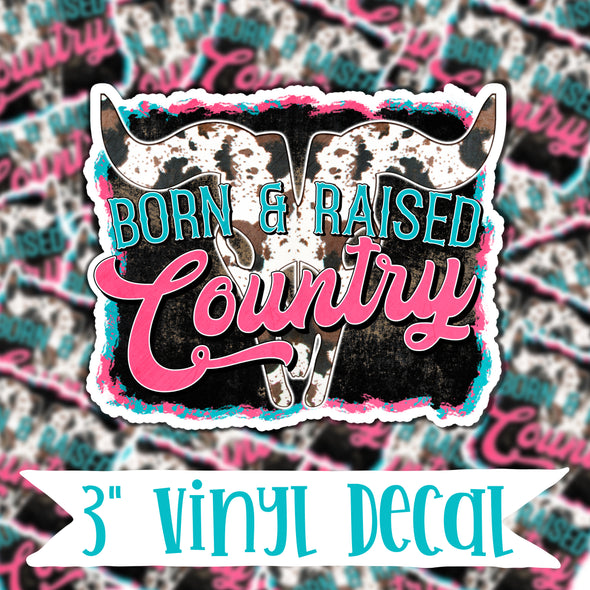V93 Born & Raised Country - Vinyl Sticker Decal