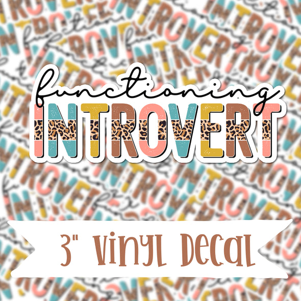 V97 Functioning Introvert - Vinyl Sticker Decal