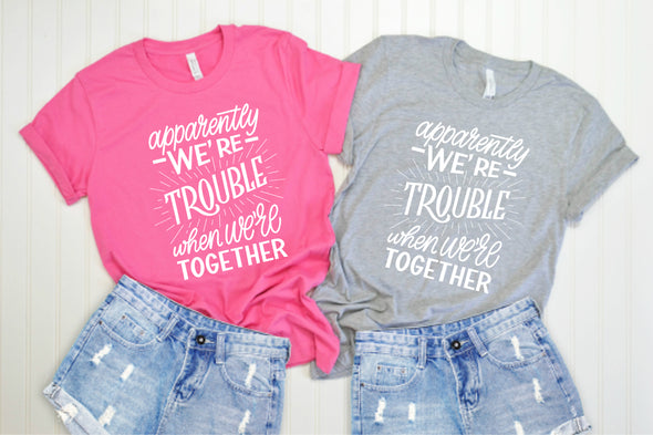 Trouble Together -  Screen Print Transfer DISCONTINUE