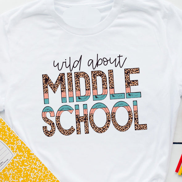Wild About Middle School - Sublimation Transfer